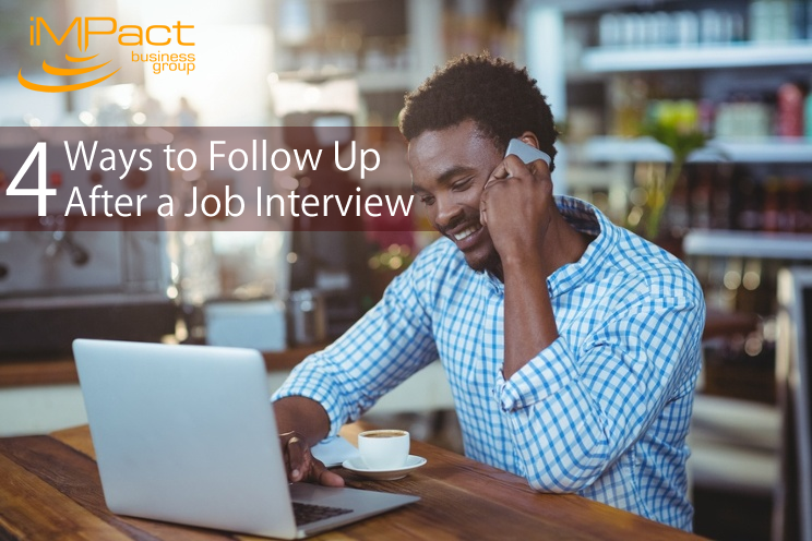 4 Ways to Follow Up After a Job Interview