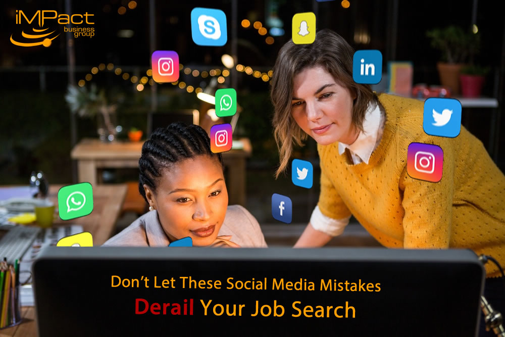 Don't Let These Social Media Mistakes Derail Your Job Search