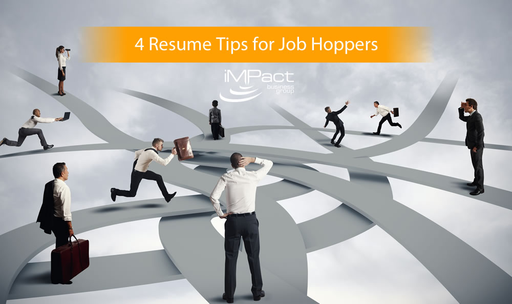 4 Resume Tips for Job Hoppers