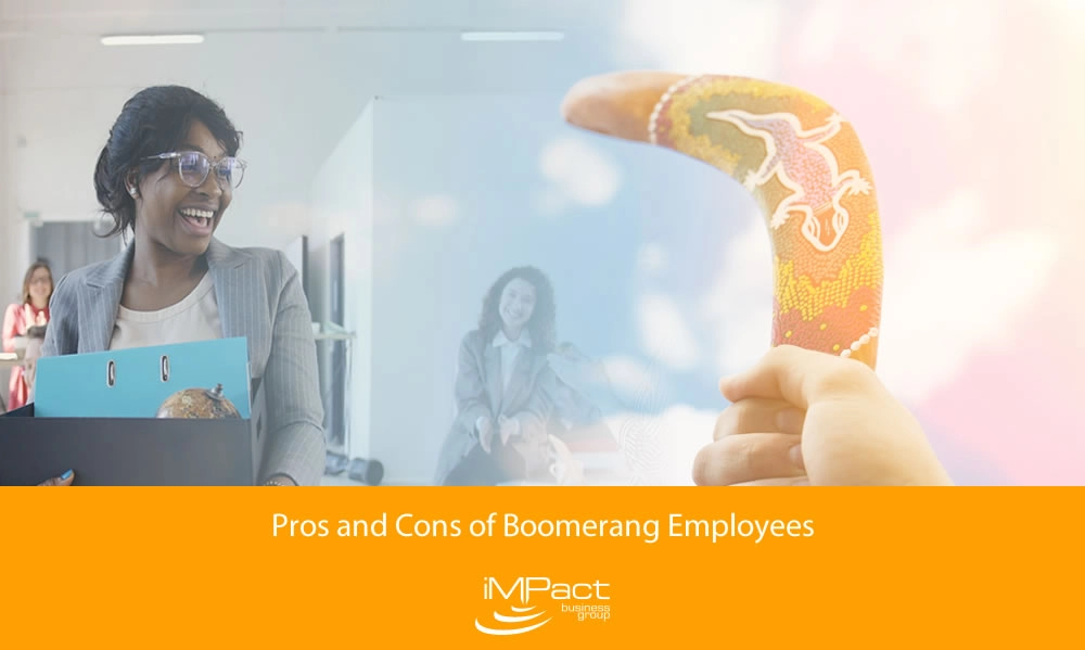 Pros and Cons of Boomerang Employees