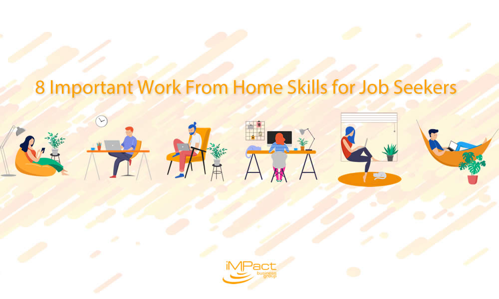 8 Important Work From Home Skills for Job Seekers