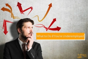 What to do if you're underemployed