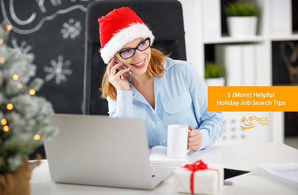 5 (More) Helpful Holiday Job Search Tips