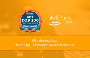 iMPact Business Group Named a Top 100 Company to Watch for Remote Jobs