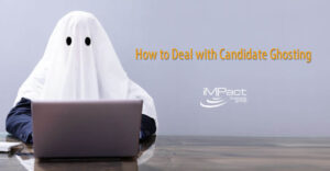 How to Deal with Candidate Ghosting