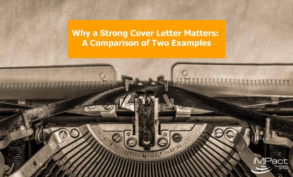 Why a Strong Cover Letter Matters: A Comparison of Two Examples
